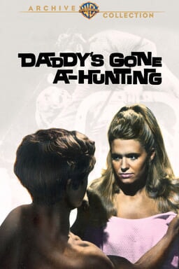 Daddys Gone a hunting keyart