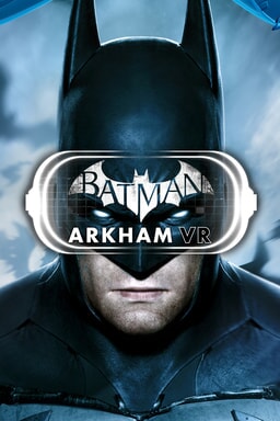  | Batman: Arkham VR | Video Games