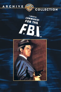 I Was a Communist for the Fbi keyart