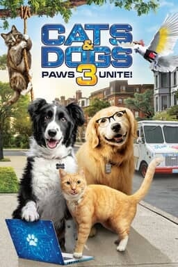 Cats &amp; Dogs 3: Paws Unite! - Key Art