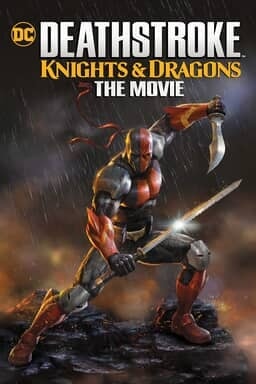 Deathstroke: Knights &amp; Dragons - Key Art