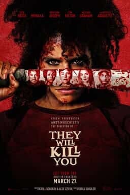 they_will_kill_you_keyart