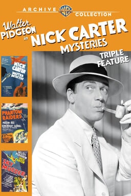 Nick Carter Mysteries Triple Feature keyart