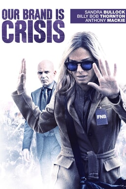 our brand is crisis poster