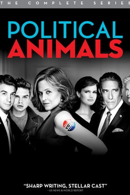 | Political Animals (TV Miniseries) | TV | Political Animals (TV Miniseries) | TV