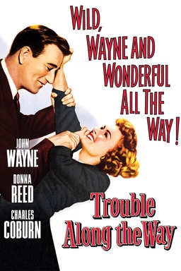 Trouble Along the Way keyart