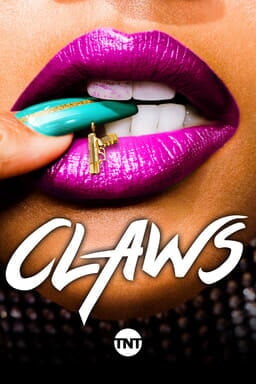 Claws: Season 1 - Key Art