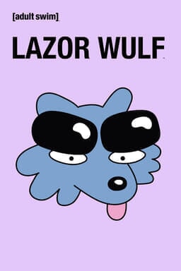 Lazor Wulf: Season 1 - Animated blue wolf with tongue sticking out and shades on pink background