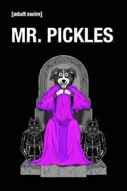 Mr. Pickles - 11 | Poster