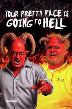 yourprettyfacegoingtohell_s1_keyart
