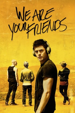 WarnerBros.com | We Are Your Friends | Movies