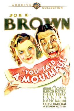 You Said a Mouthful