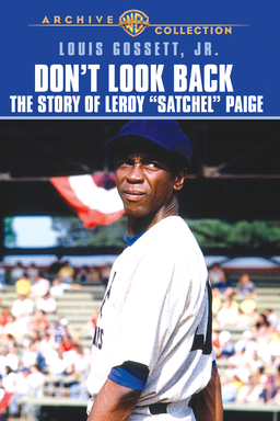 Don't Look Back: The Story of Leroy 'Satchel' Paige (TV Movie 1981