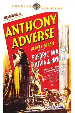 Anthony Adverse - Fredric March as Anthony Adverse and Olivia de Havilland as Angela Guisseppi
