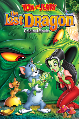 Tom and Jerry: The Lost Dragon - Tom &amp; Jerry with a green dragon behind and a princess in green